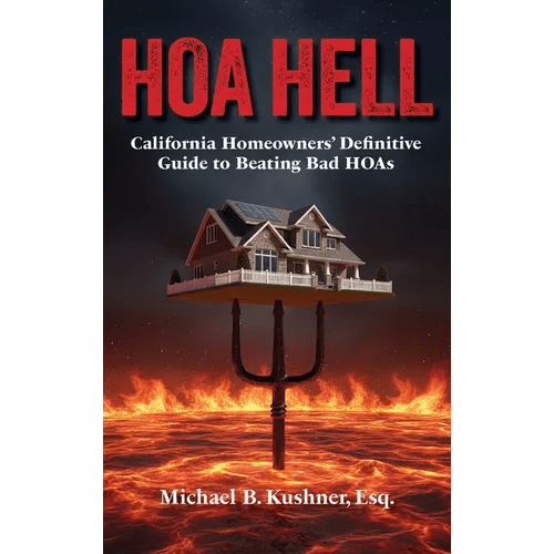 Hoa Hell: California Homeowners' Definitive Guide to Beating Bad HOAs - Hardcover - iShook Books