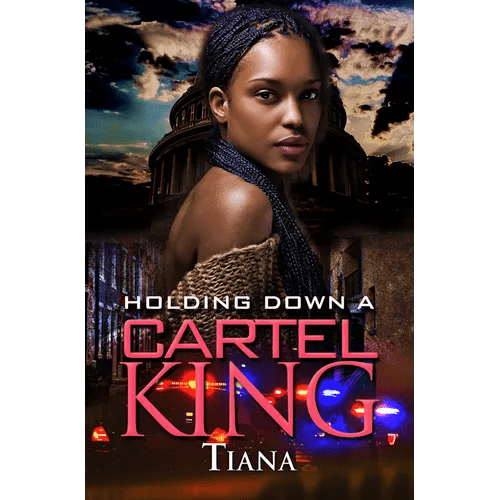 Holding Down a Cartel King - Paperback - iShook Books