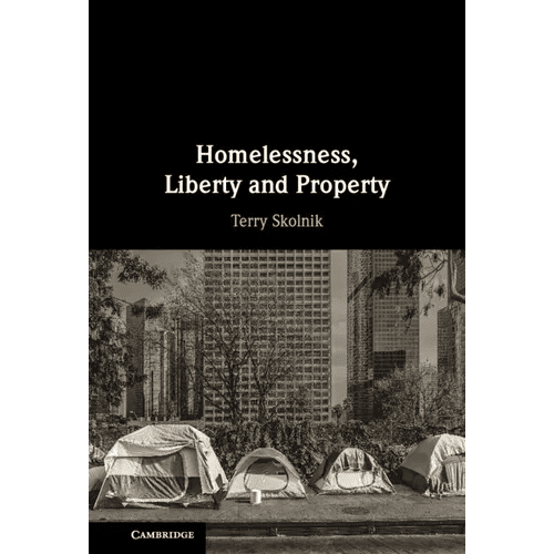Homelessness, Liberty and Property - Hardcover - iShook Books