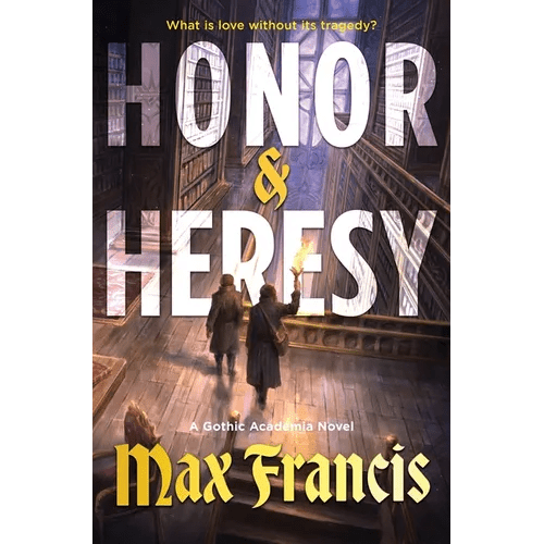 Honor & Heresy: A Gothic Academia Novel - Hardcover - iShook Books
