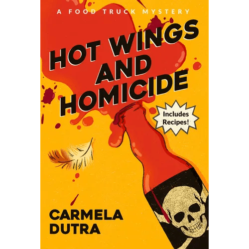 Hot Wings and Homicide: A Food Truck Mystery - Paperback - iShook Books