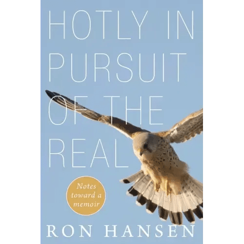 Hotly in Pursuit of the Real: Notes Toward a Memoir - Paperback - iShook Books