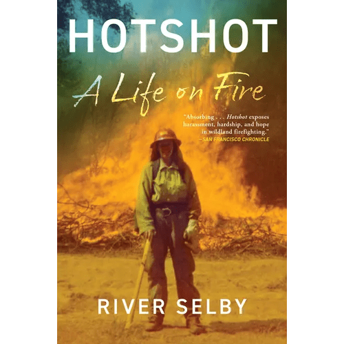 Hotshot: A Life on Fire - Paperback - iShook Books
