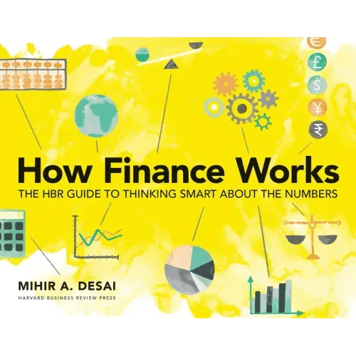 How Finance Works: The HBR Guide to Thinking Smart about the Numbers - Paperback - iShook Books