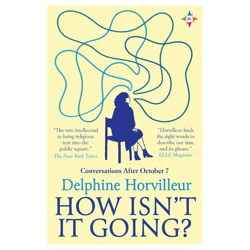 How Isn't It Going?: Conversations After October 7 - Paperback - iShook Books