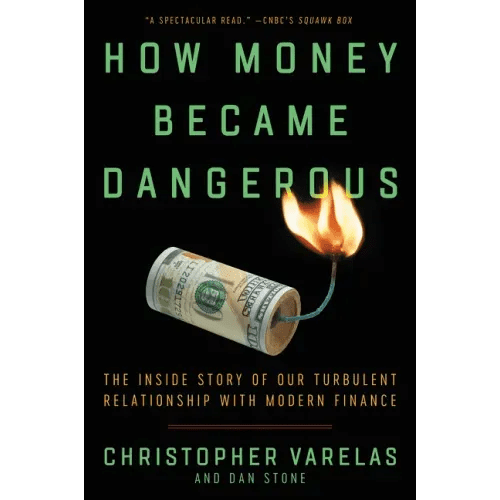 How Money Became Dangerous - Paperback - iShook Books