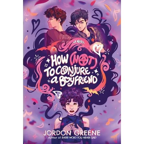 How (Not) to Conjure a Boyfriend - Hardcover - iShook Books