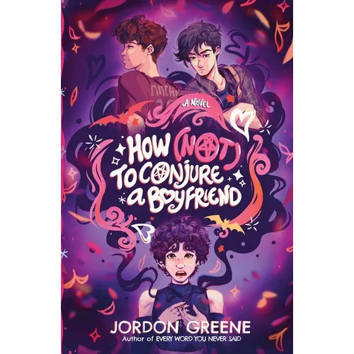 How (Not) to Conjure a Boyfriend - Paperback - iShook Books