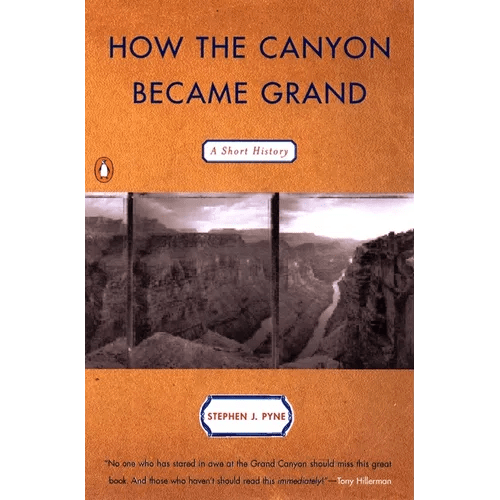 How the Canyon Became Grand: A Short History - Paperback - iShook Books