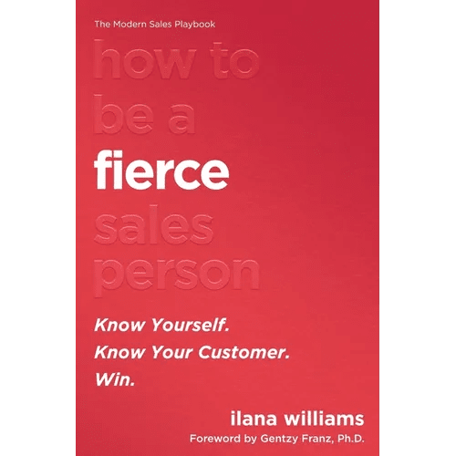 How to Be a FIERCE Salesperson - Paperback - iShook Books