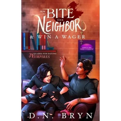 How to Bite Your Neighbor and Win a Wager - Paperback - iShook Books
