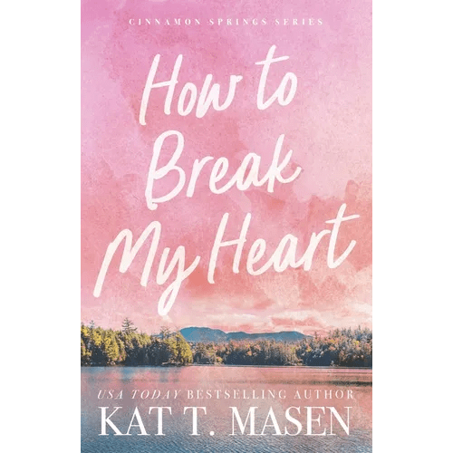 How to Break My Heart - Paperback - iShook Books