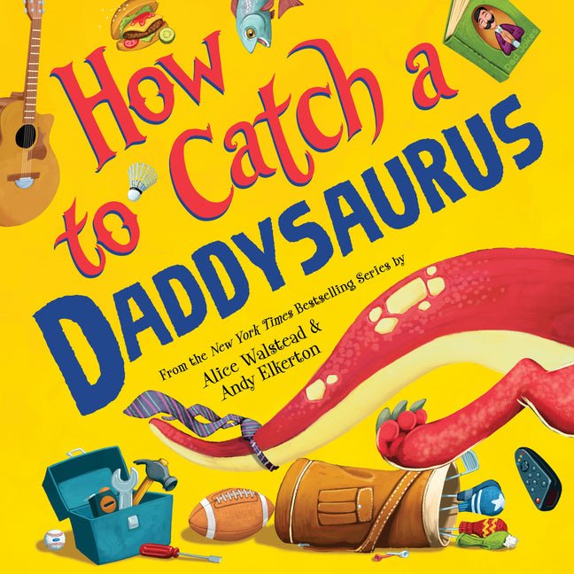 How to Catch a Daddysaurus - iShook Books