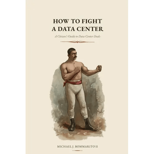 How to Fight a Data Center: A Citizen's Guide to Data Center Deals - Paperback - iShook Books