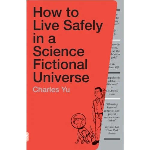 How to Live Safely in a Science Fictional Universe - Paperback - iShook Books