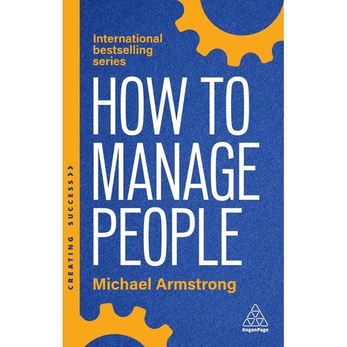 How to Manage People: Fast, Effective Management Skills That Really Get Results - Paperback - iShook Books