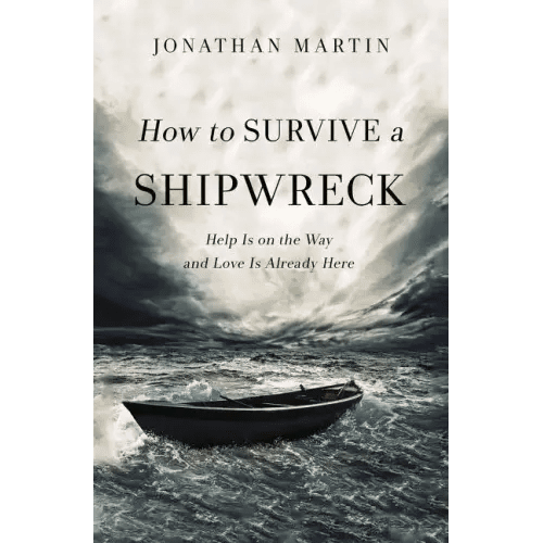 How to Survive a Shipwreck: Help Is on the Way and Love Is Already Here - Paperback - iShook Books