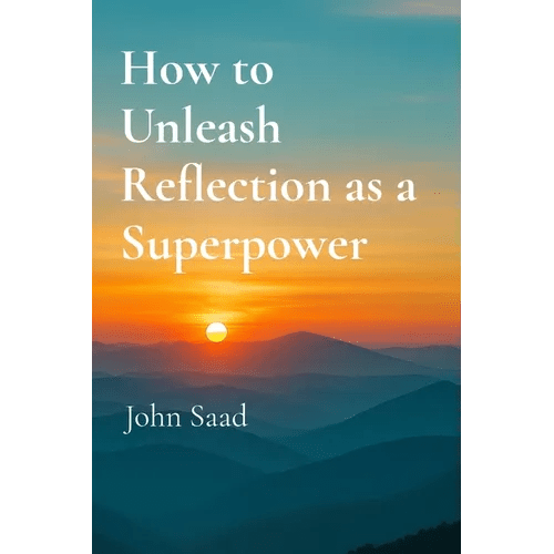 How to Unleash Reflection as a Superpower - Paperback - iShook Books