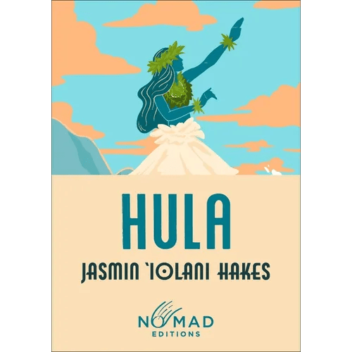 Hula (Nomad Edition) - Paperback - iShook Books