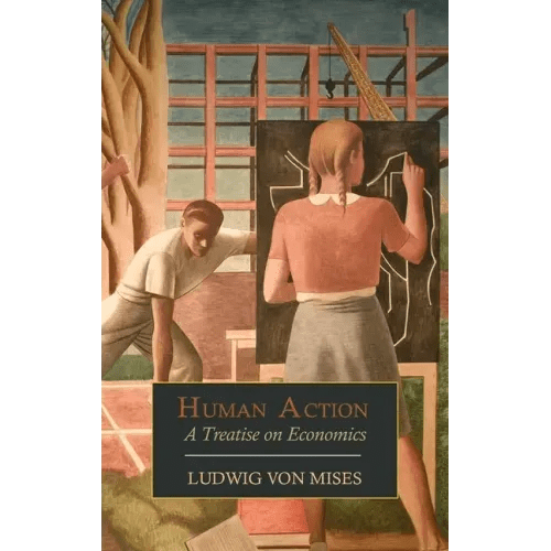 Human Action: A Treatise on Economics - Hardcover - iShook Books