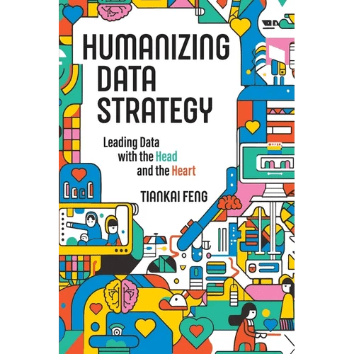 Humanizing Data Strategy - Paperback - iShook Books