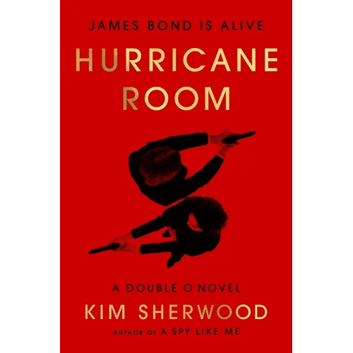 Hurricane Room: James Bond Is Alive - Hardcover - iShook Books