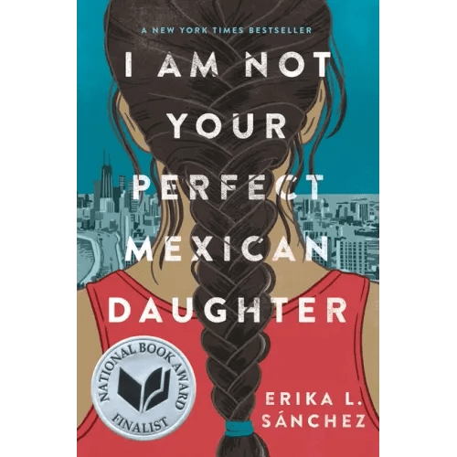 I Am Not Your Perfect Mexican Daughter - Hardcover - iShook Books