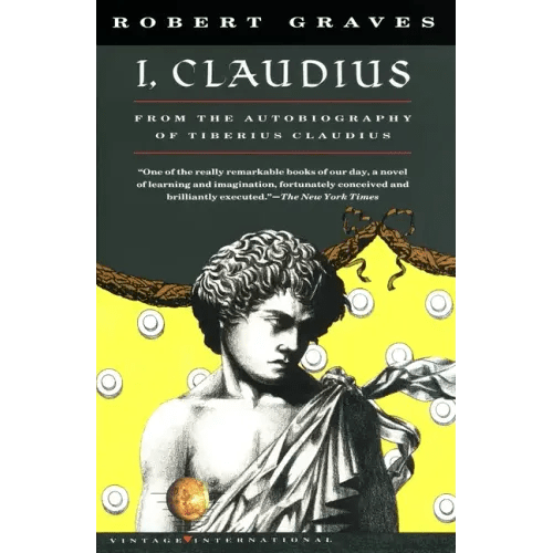 I, Claudius: From the Autobiography of Tiberius Claudius, Born 10 B.C., Murdered and Deified A.D. 54 - Paperback - iShook Books