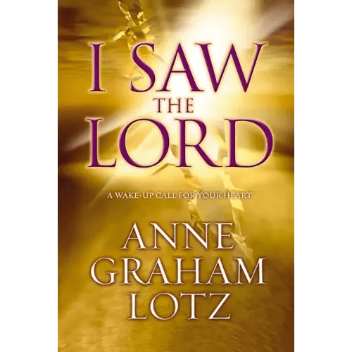 I Saw the Lord: A Wake-Up Call for Your Heart - Paperback - iShook Books