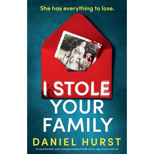 I Stole Your Family: An unputdownable, page - turning psychological thriller with an edge - of - your - seat twist - Paperback - iShook Books