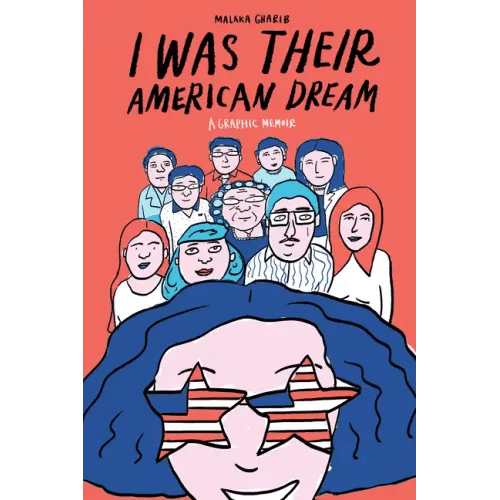I Was Their American Dream: A Graphic Memoir - Paperback - iShook Books