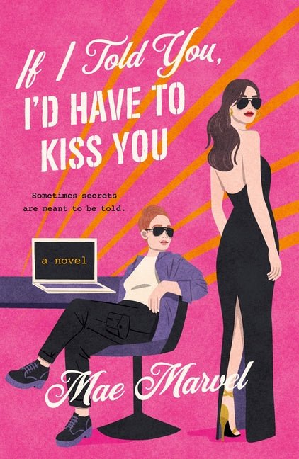 If I Told You, I'd Have to Kiss You - iShook Books