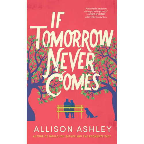 If Tomorrow Never Comes - Paperback - iShook Books