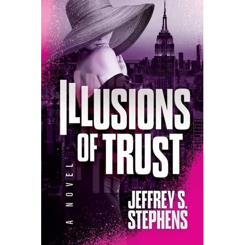 Illusions of Trust - Hardcover - iShook Books