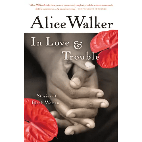 In Love & Trouble: Stories of Black Women - Paperback - iShook Books