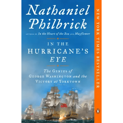 In the Hurricane's Eye: The Genius of George Washington and the Victory at Yorktown - Paperback - iShook Books