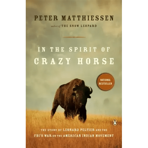 In the Spirit of Crazy Horse: The Story of Leonard Peltier and the Fbi's War on the American Indian Movement - Paperback - iShook Books