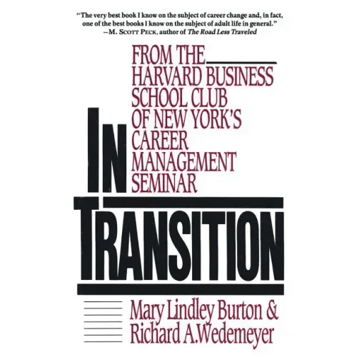 In Transition: From the Harvard Business School Club of New York's Career Management Seminar - Paperback - iShook Books