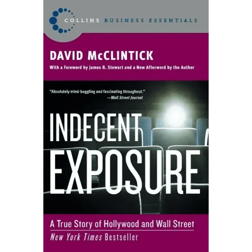 Indecent Exposure: A True Story of Hollywood and Wall Street - Paperback - iShook Books