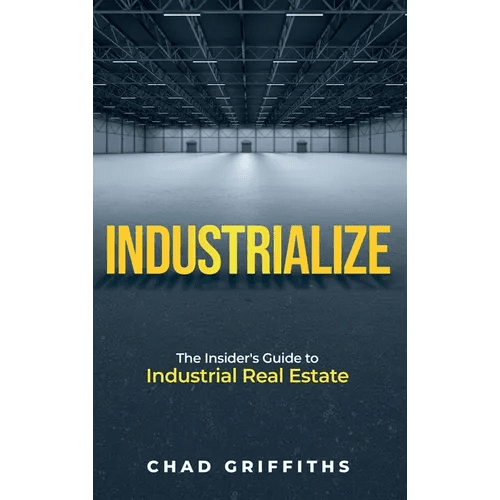 Industrialize: The Insider's Guide to Industrial Real Estate - Hardcover - iShook Books