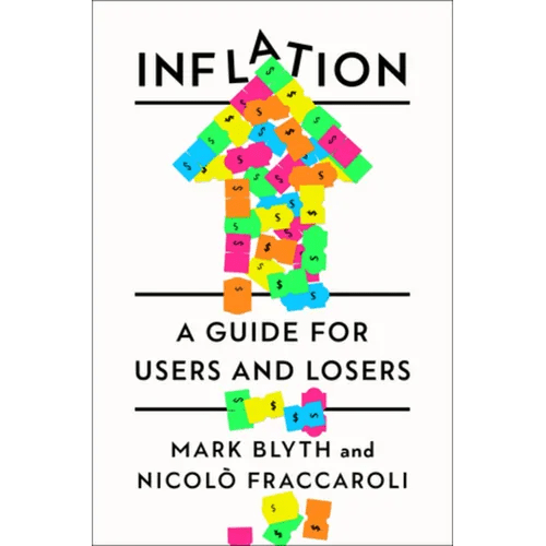 Inflation: A Guide for Users and Losers - Hardcover - iShook Books
