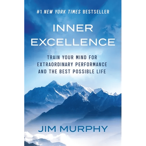 Inner Excellence: Train Your Mind for Extraordinary Performance and the Best Possible Life - Paperback - iShook Books