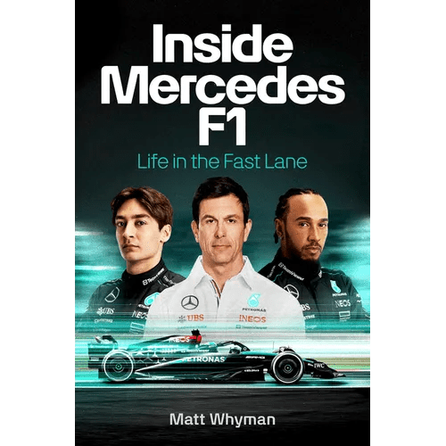 Inside Mercedes F1: Life in the Fast Lane - Hardcover - iShook Books