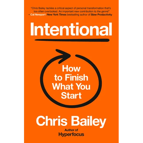 Intentional: How to Finish What You Start - Hardcover - iShook Books