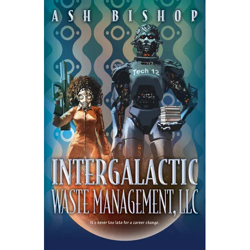 Intergalactic Waste Management, LLC - Hardcover - iShook Books