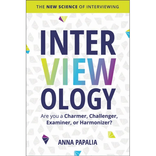 Interviewology: The New Science of Interviewing - Hardcover - iShook Books