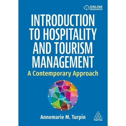 Introduction to Hospitality and Tourism Management: A Contemporary Approach - Paperback - iShook Books