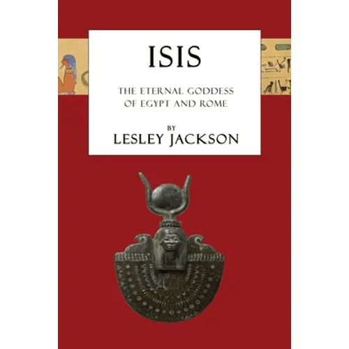 Isis: The Eternal Goddess of Egypt and Rome - Paperback - iShook Books