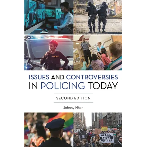 Issues and Controversies in Policing Today - Hardcover - iShook Books