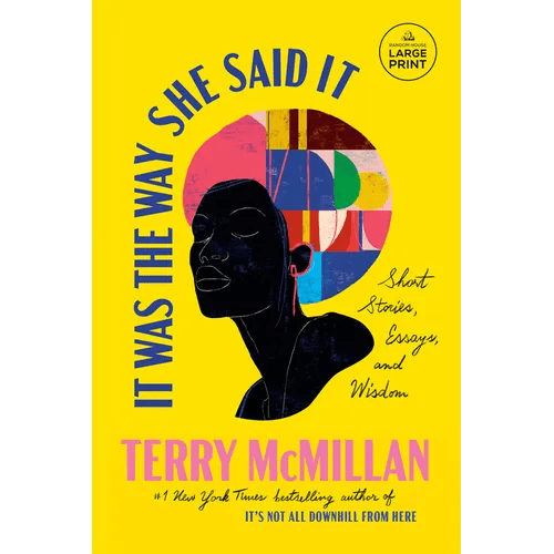 It Was the Way She Said It: Short Stories, Essays, and Wisdom - Paperback - iShook Books